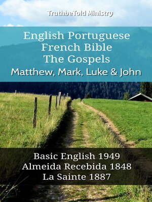 cover image of English Portuguese French Bible--The Gospels--Matthew, Mark, Luke & John